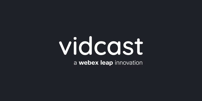 Cisco Unveils Vidcast, an Asynchronous Video Solution, to Increase Productivity and Provide Flexibility in the Workday